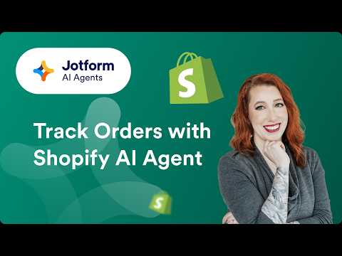 How to Track Shopify Orders in Real Time with Jotform AI Agents