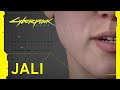 Cyberpunk 2077  behind the scenes jali