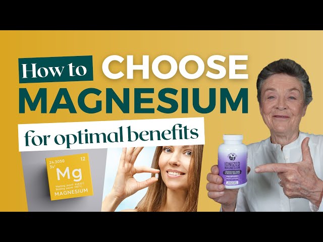 Choosing the Right Form of MAGNESIUM class=