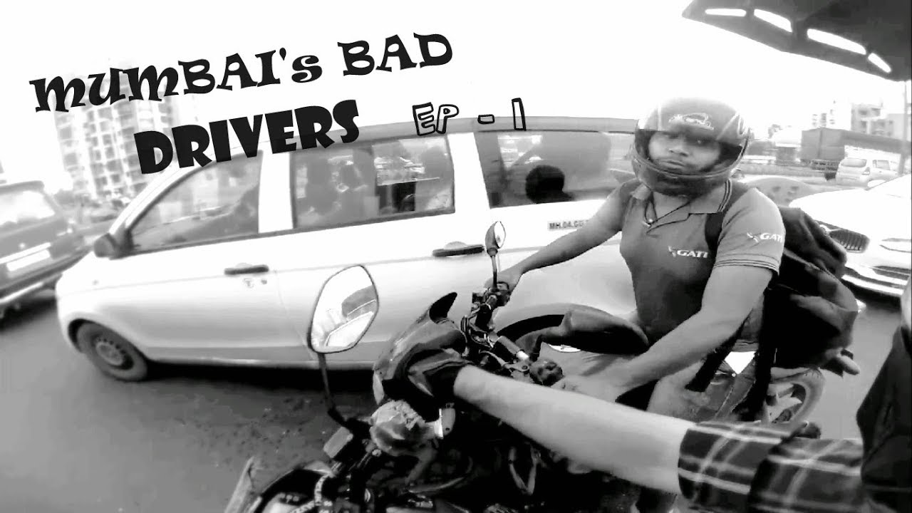 MUMBAI'S BAD DRIVERS  | EPISODE 1 | SUZUKI GIXXER