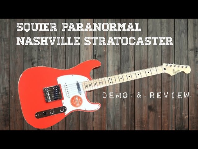 Squier Paranormal Nashville Stratocaster Demo & Review - YouTube