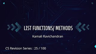 25. List functions methods in Python |Class 12 computer science exam revision | Python revision tour