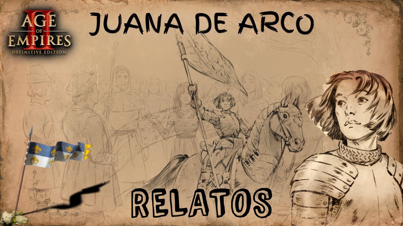 La HISTORIA de JUANA DE ARCO - Age of Empires II Definitive Edition