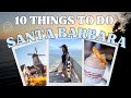 TOP 10 best things to do in Santa Barbara