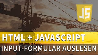 Html Formular Mit Javascript Auslesen