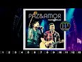 André e Felipe - Paz e Amor [Ao vivo] (2013) Album Completo HQ FLAC [PLAYLIST] [REPUBLICADO]