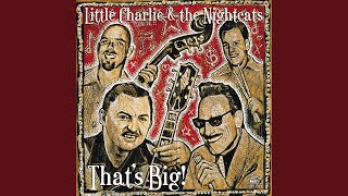 Video thumbnail of "Little Charlie & the Nightcats - Real Love"