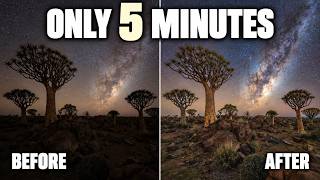 How I Edit a Milky Way Photo in Just 5 Minutes