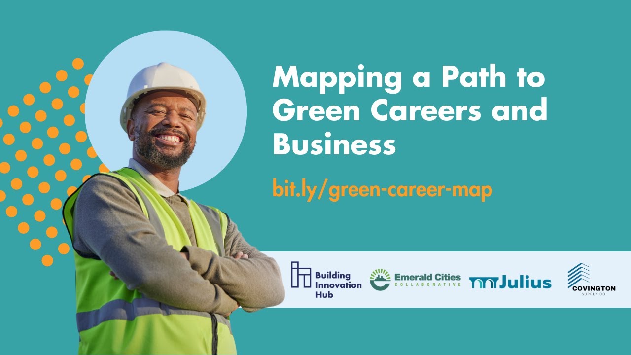 Path To Green Webinar: Mapping a Path to Green Careers and Business | Building ...