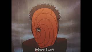 Im Nobody. I Dont Want To Be Anyone. Uchiha Obito Surf Curse Freaks