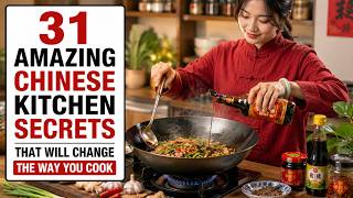 31 Amazing Chinese Kitchen Secrets That Will Change the Way You Cook