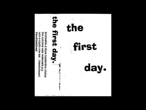 The First Day — The First Day - s/t demo