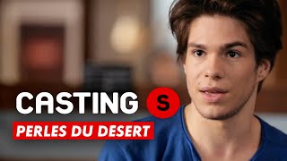 CASTING(S) : Perles du désert