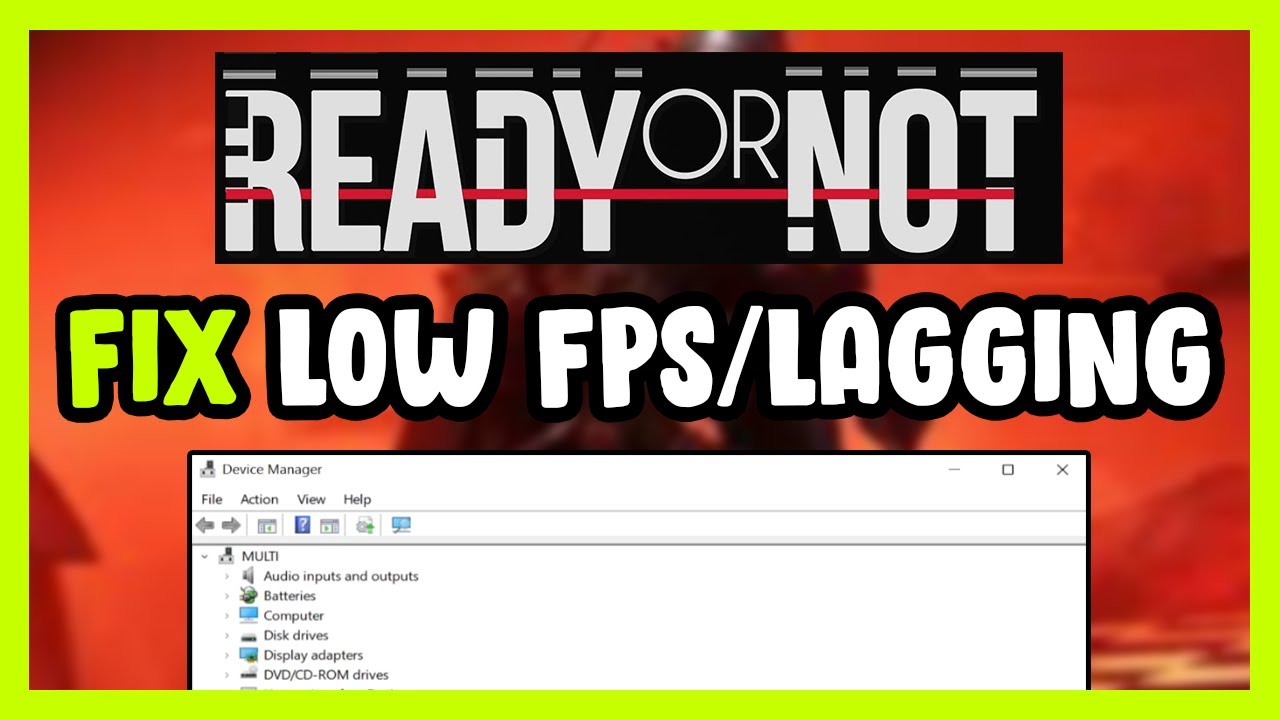 How to FIX Ready or Not Low FPS Drops & Lagging! - YouTube