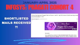 Infosys Pragati COHORT 4 - January 2025 - RECEIVED MAIL FROM Infosys Springboard | Shortlisted mail