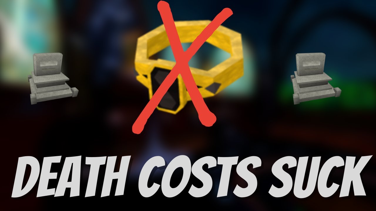 Death Costs Suck, Here's Why