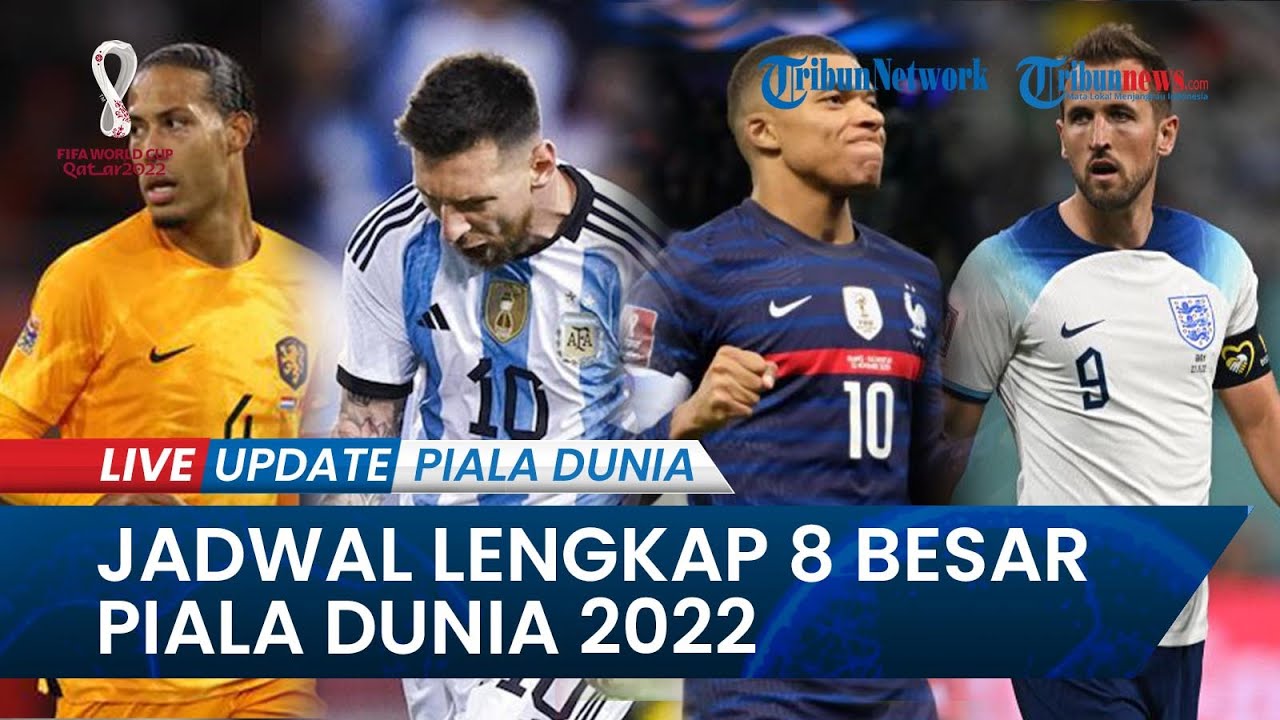 ⁣Jadwal Perempat Final Piala Dunia 2022: Belanda Vs Argentina, Inggris Vs Prancis, Maroko Vs Portugal