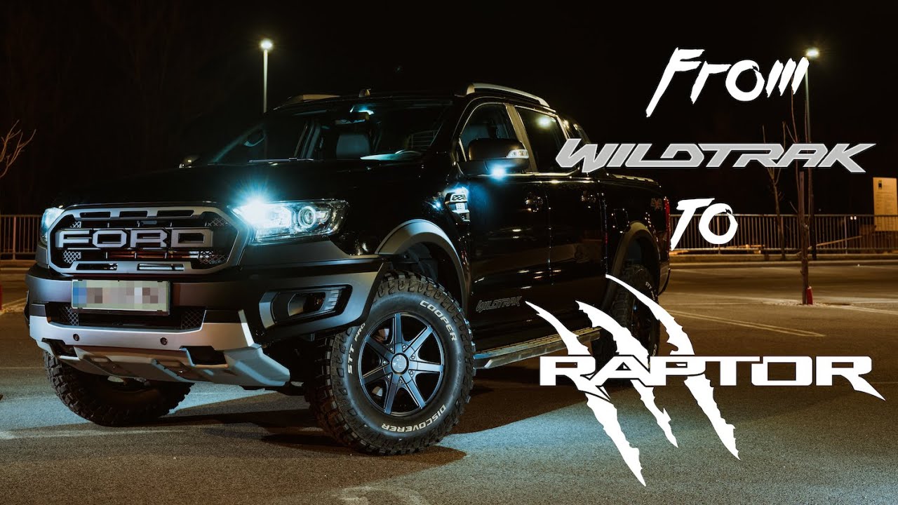 FORD RANGER WILDTRAK to RAPTOR KIT - YouTube