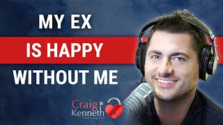 My Ex Is Happy Without Me : Does That Mean We Are Done For Good?