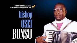 Bishop Micheal Osei Bonsu: KASA NA MAKOMA