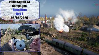 Squad44: Défendre le Marais et défaite .[4-4] \PSRM Campagne | Case Blue Day 1 03/05/2026/
