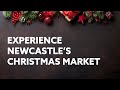 What's on at the Newcastle Christmas Markets | Northumbria University