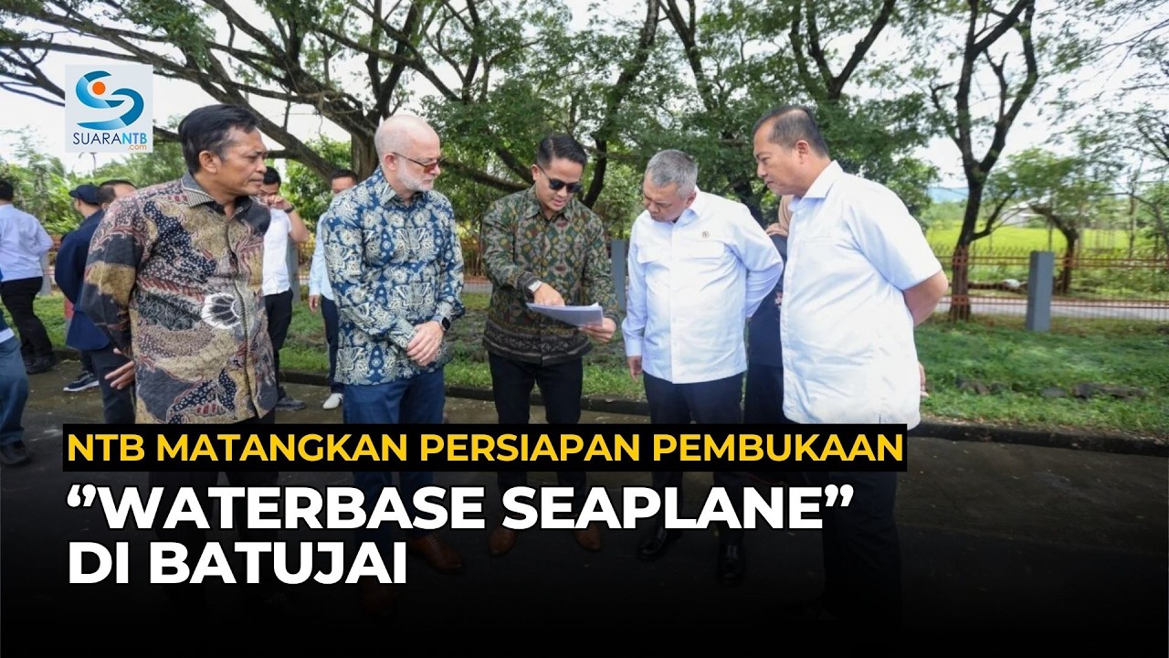 NTB Matangkan Persiapan Pembukaan ‘’Waterbase Seaplane’’ di Batujai