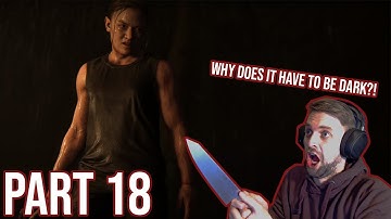 THE LAST OF US PART 2 - Part 18 - Nested with sin!