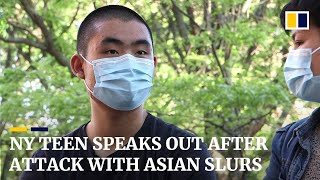 New York teen attacked and called Asian slurs speaks out to raise awareness