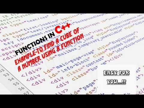 FUNCTIONS IN C++ EXAMPLE- CUBE OF A NUMBER USING A FUNCTION