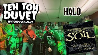 Soil - Halo (Full Band Cover by Ten Ton Duvet)