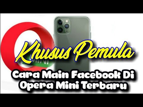Cara Main Facebook Di Opera mini