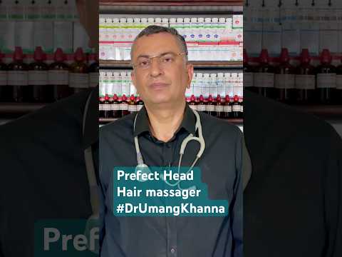 Prefect Head Hair massager #DrUmangKhanna