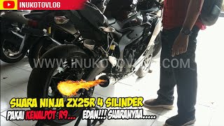 Edan!!! Suara Ninja ZX 250 4 silinder  - Ninja ZX25R Exhaust Sound