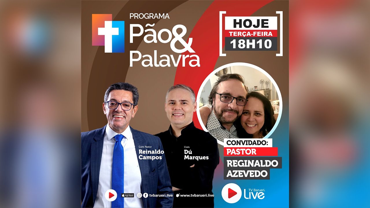Pastor Reginaldo Azevedo | Pão E Palavra Com Reinaldo Campos E Dú Marques