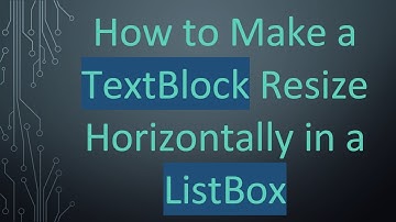 How to Make a TextBlock Resize Horizontally in a ListBox