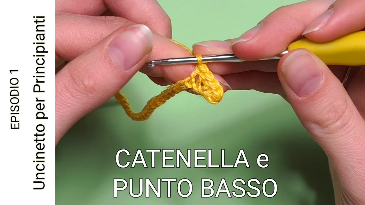 CATENELLA e PUNTO BASSO all’Uncinetto | Tutorial per Principianti