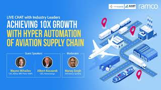 Webinar sneak peek: Achieving 10X growth with Hyper Automation of Aviation Supply Chain