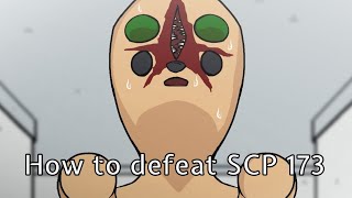5 Ways To Absolutely Defeat Scp 173 Scp Animation Parody