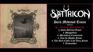 Satyricon - Dark Medieval Times (1993) (Remastered 2021) [Full Album]