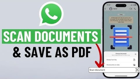New WhatsApp feature lets users scan documents with phone camera | CelebScenez