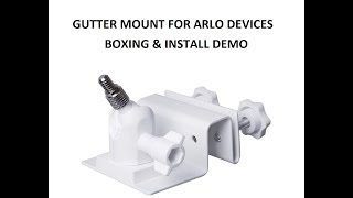 Outdoor Gutter Mount for Arlo Camera & Devices {Amazon} Cách cài đặt Arlo camera.