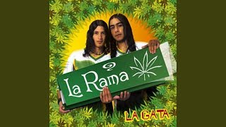 Video thumbnail of "La Rama - La Gata"
