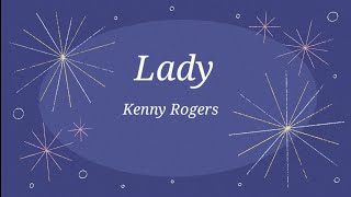 Download Lagu Lady - Kenny Rogers (Lirik dan Terjemahan) MP3