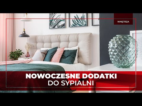 Jak udekorować sypialnię?