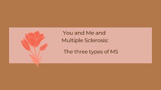 Multiple Sclerosis: Some Basics