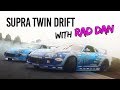 Supra twin drift with rad dan
