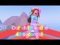 Our childhood in 40 seconds  roblox trend 2021  aati plays 