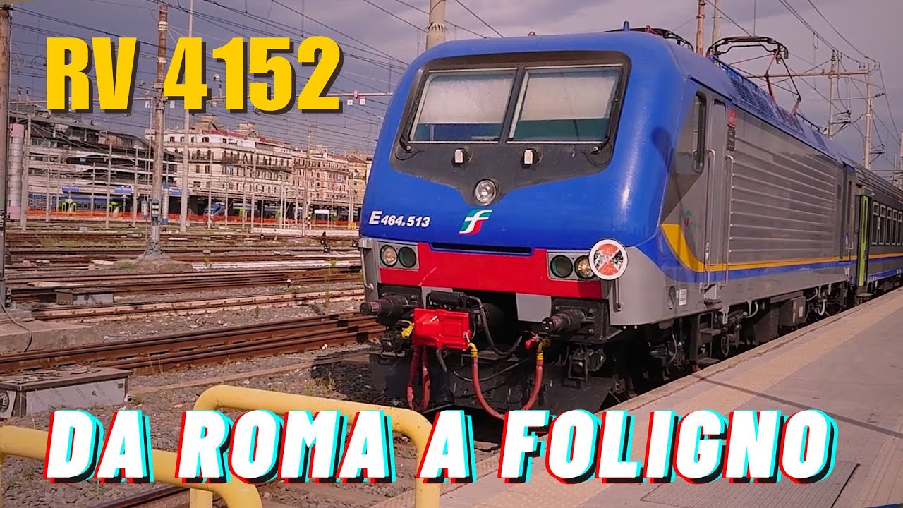 Da ROMA a FOLIGNO. In viaggio sulla ferrovia Roma - Ancona - YouTube