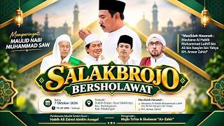 🔴 SALAKBROJO BERSHOLAWAT BERSAMA “AZ-ZAHIR” | MAULID NABI MUHAMMAD SAW & HAUL KE-14 | 7 OKTOBER 2026
